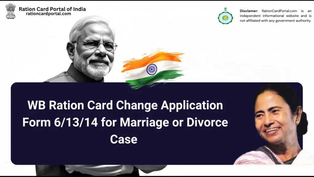 WB Ration Card Change Application Form 61314 for Marriage or Divorce Case – Apply Now at Food.wb.gov.in